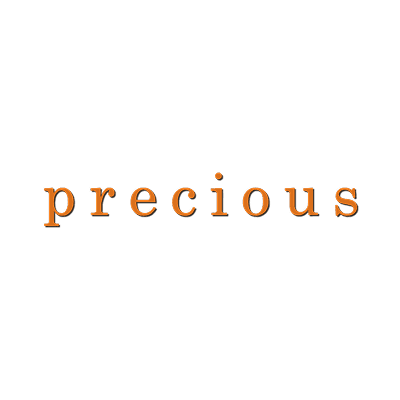 precious